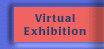 Virtual Exhibition